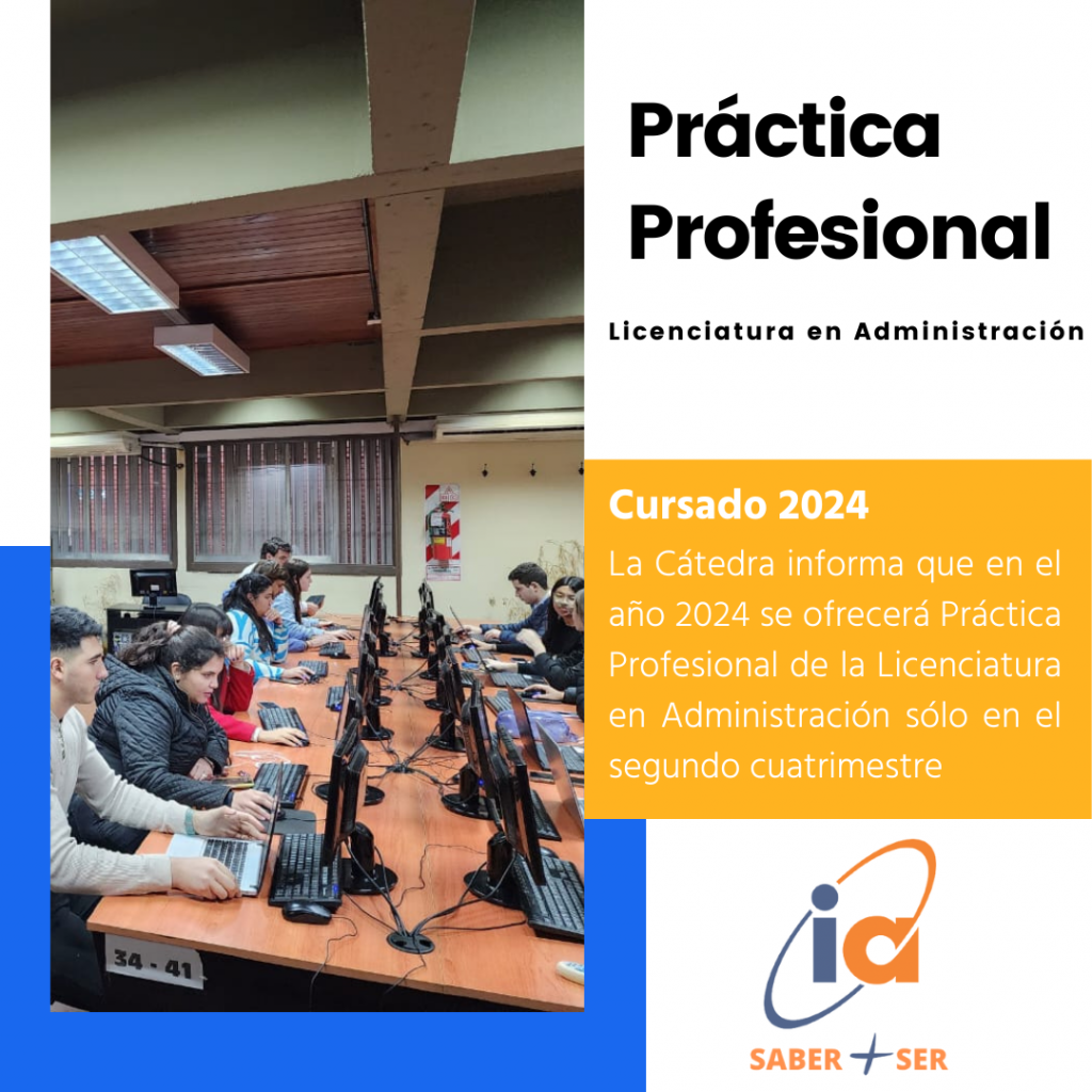 Práctica Profesional de la Licenciatura en Administración – 2024 ...