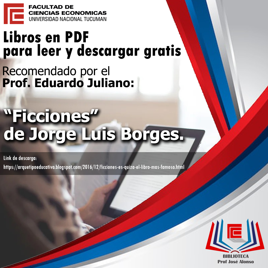 Libros En Pdf Para Leer Y Descargar En Forma Gratuita Facultad De Ciencias Economicas Universidad Nacional De Tucuman
