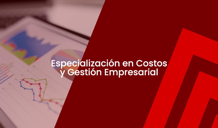 Especialización en Costos y Gestión Empresarial