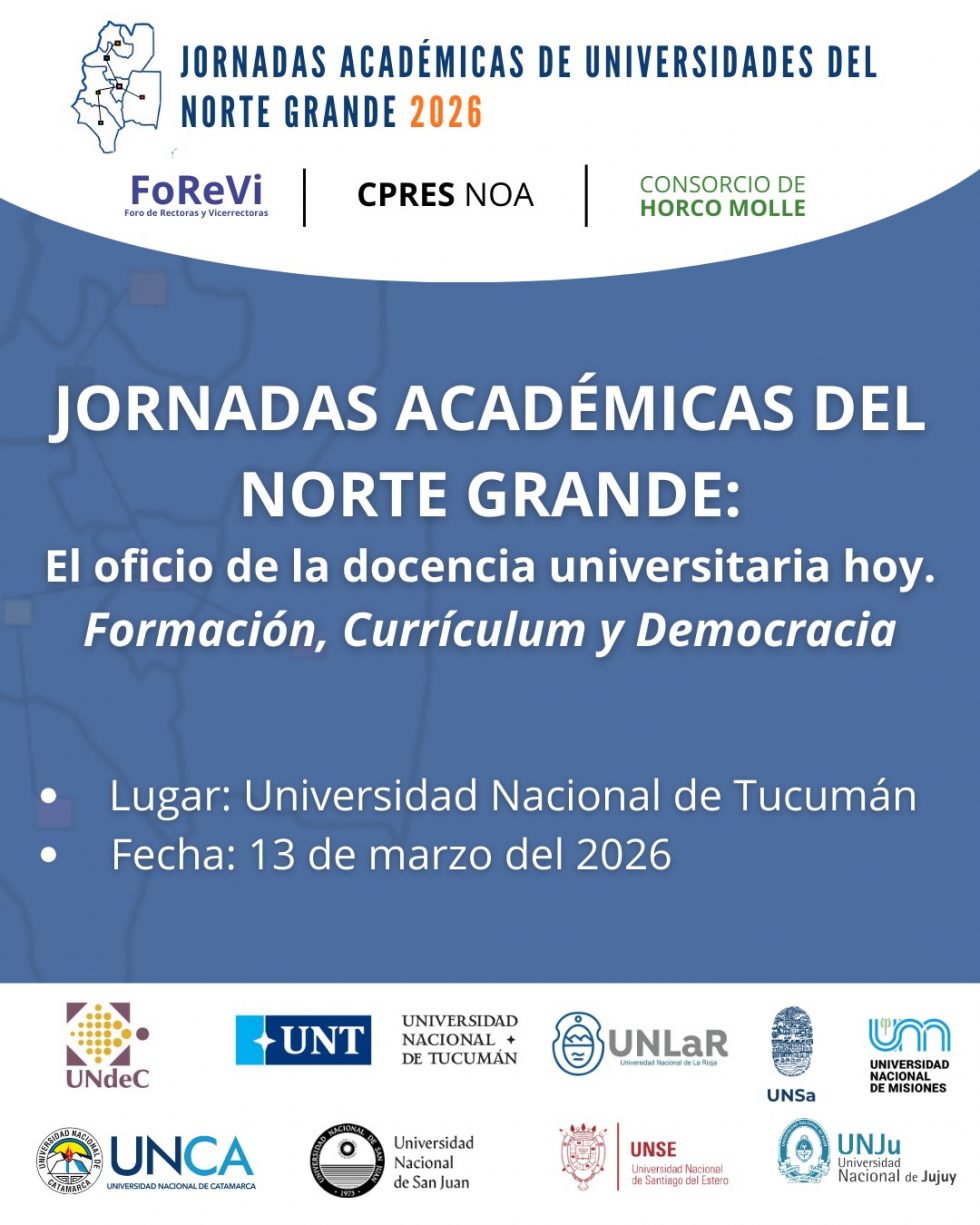 La UNT sede de las Jornadas Académicas de Universidades del Norte ...